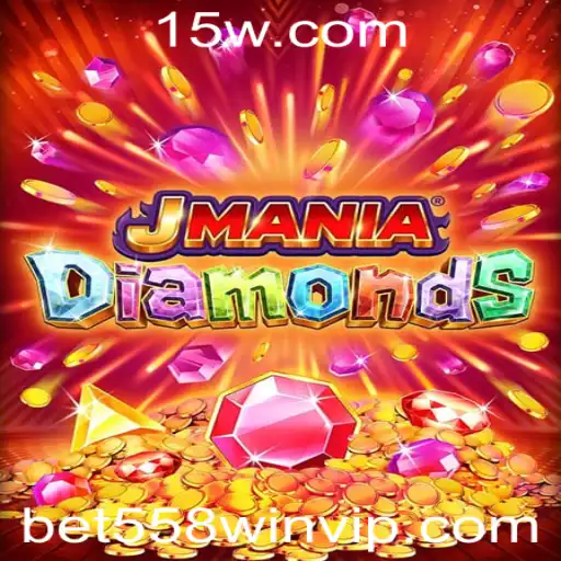 Descubra o Mundo de JManiaDiamonds e a Emoção de bet558win vip
