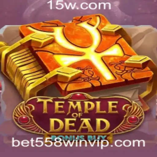 Descubra o Jogo TempleofDeadBonusBuy e as Emocionantes Apostas bet558win vip